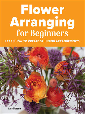 cover image of Flower Arranging for Beginners